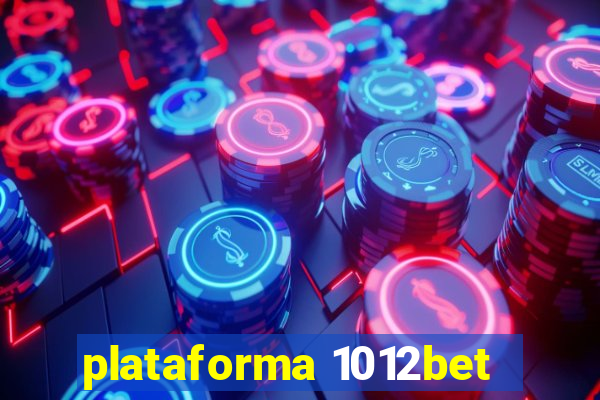 plataforma 1012bet